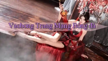 vaobong  trang mạng bóng đá